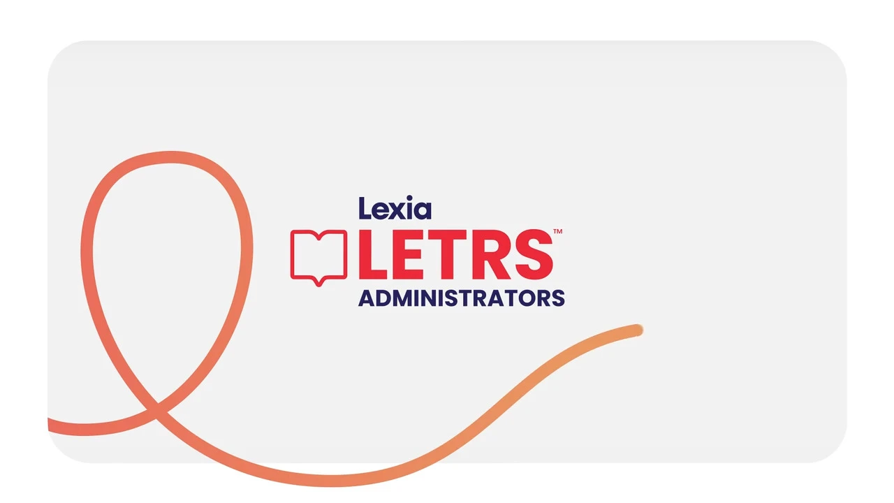 LETRS for Administrators Video